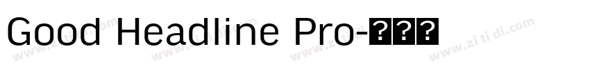 Good Headline Pro字体转换